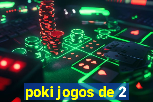 poki jogos de 2